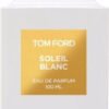 Tom Ford Soleil Blanc Eau de Parfum 100ml